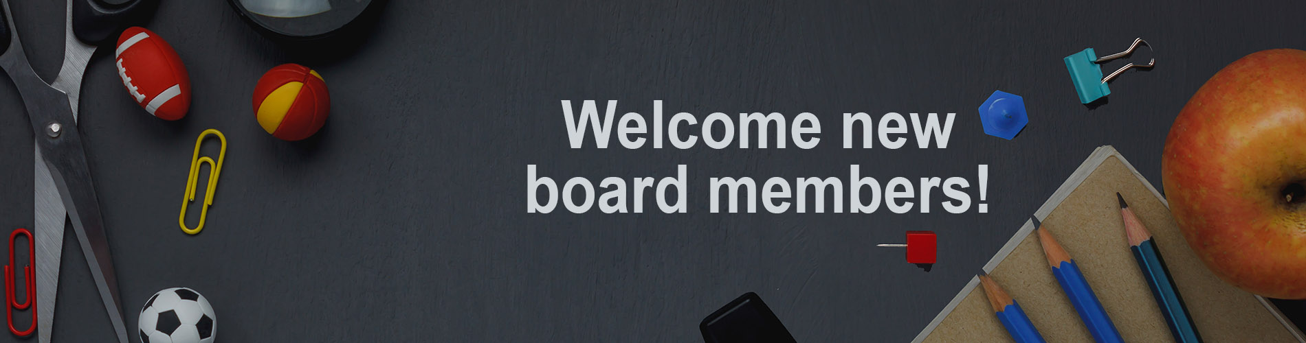 Welcome new board members